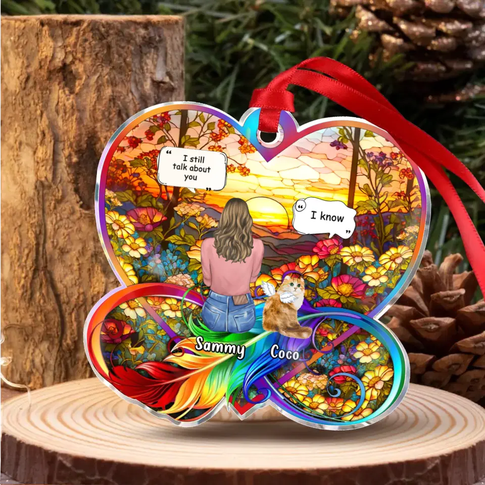 Personalized Memorial Cat Infinity Acrylic Ornament - Up to 3 Pets - Memorial Gift Idea For Dog/Cat/Rabbit Lovers - I Still Talk About You