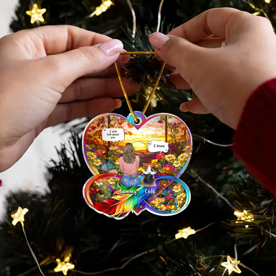 Personalized Memorial Pet Infinity Acrylic Ornament - Up to 3 Pets - Memorial Gift Idea For Dog/Cat/Rabbit Lovers - I Still Talk About You