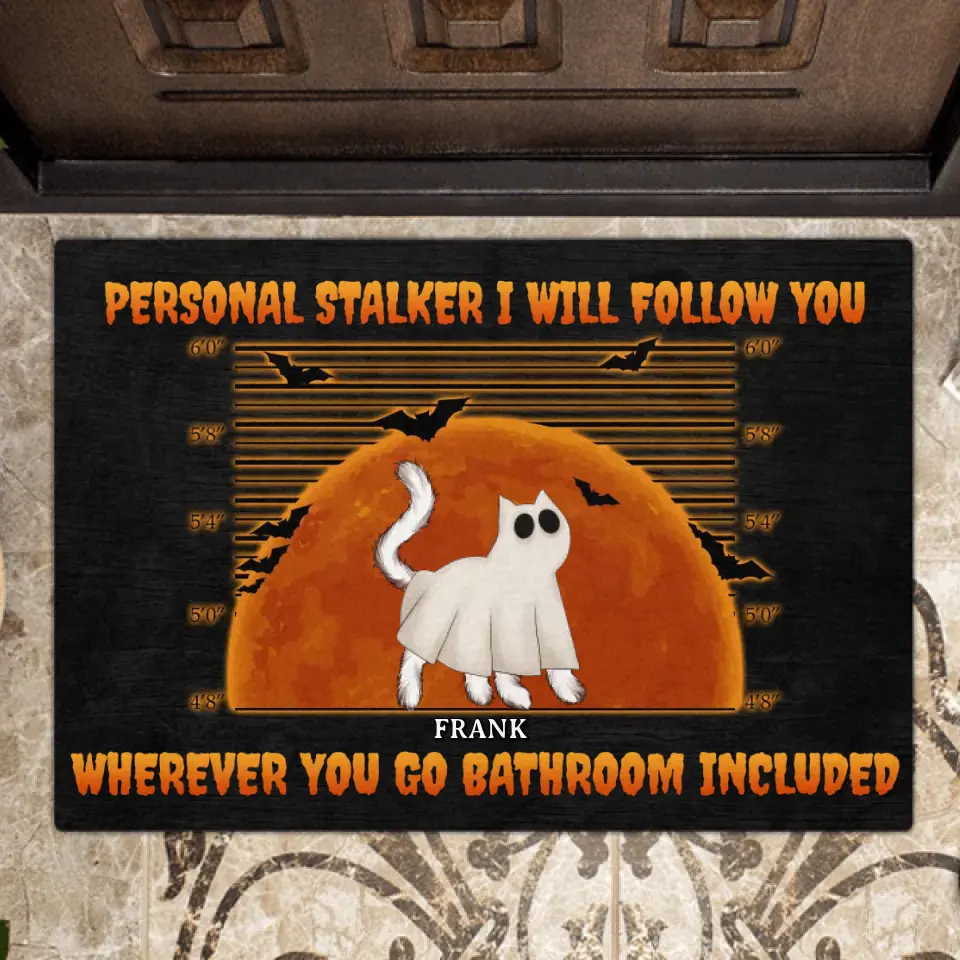 Personalized Halloween Cat Boo Doormat - Halloween Gift For Cat Lover - Up to 4 Cats - Personal Stalker I Will Follow You Wherever You Go
