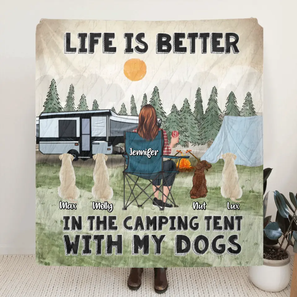 Personalized Camping Quilt/Fleece Throw Blanket/Pillow Cover - Gift Idea For Girl & Dogs - Up to 4 Dogs - Life Is Better In The Camping Tent With My Dogs