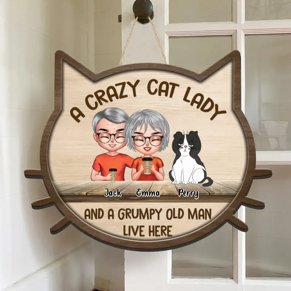 Personalized Cat Wooden Sign - Up to 6 Cats - Gift Idea For Couple/Cat Lovers - A Crazy Cat Lady And A Grumpy Old Man Live Here