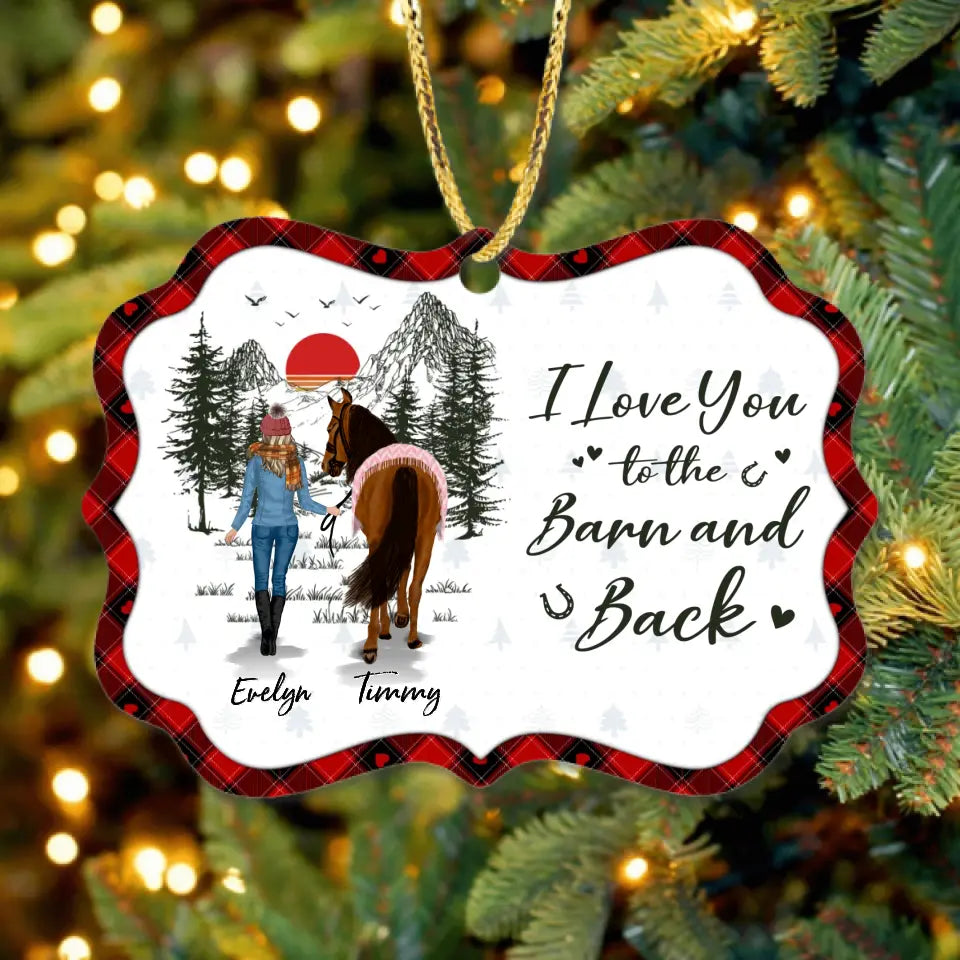 Personalized Horse Girl Wooden Ornament - Up to 6 Horses - Christmas Gift Idea for Horse Lovers - I Love You To The Barn And Back