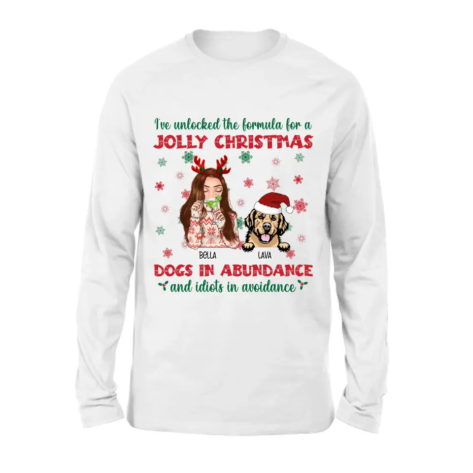 Personalized Dog Mom Christmas Shirt/Hoodie - Up to 4 Dogs - Christmas Gift For Dog Lover - I've Unlocked The Formula For A Jolly Christmas