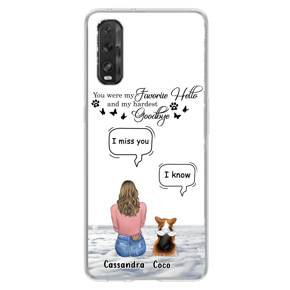 Personalized Pet Phone Case - Up to 4 Pets - Gift Idea For Couple/Dog/Cat Lover - You Were My Favorite Hello And My Hardest Goodbye - Case For Oppo/Xiaomi/Huawei