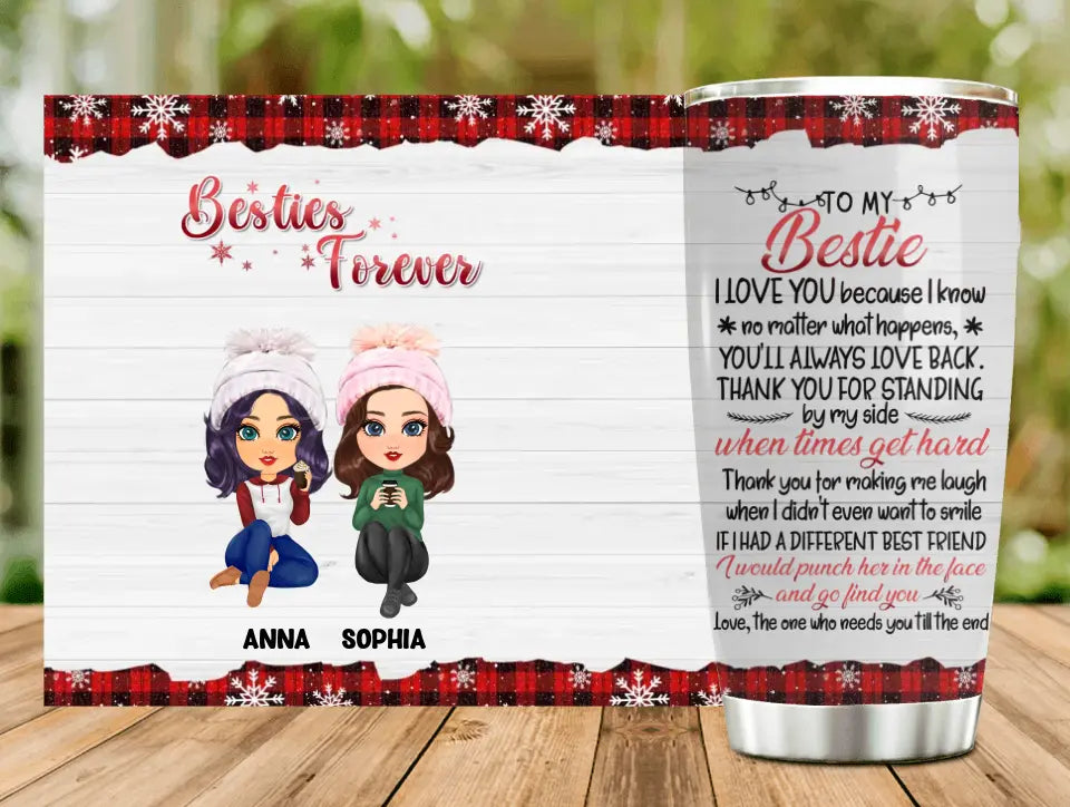 Personalized Besties Tumbler - Christmas Gift Idea for Sisters/Friends/Besties - Thank You For Standing By My Side