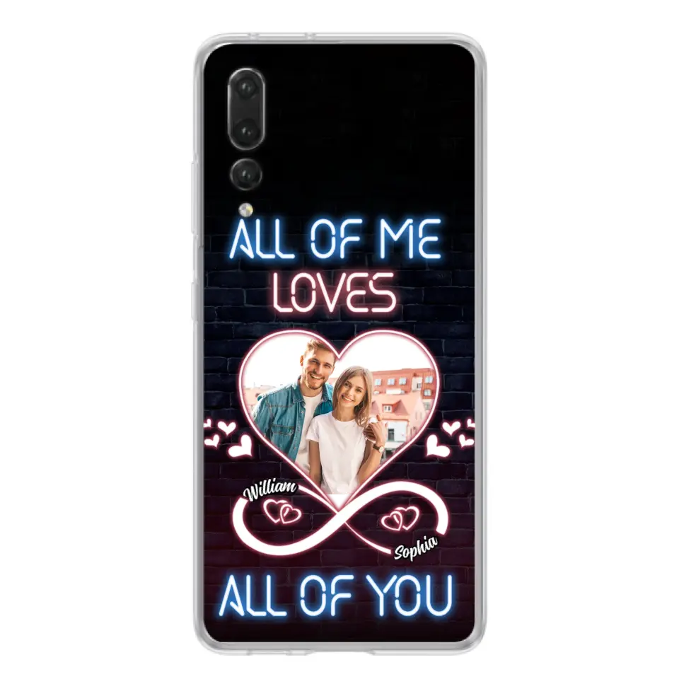 Custom Personalized Couple Photo Phone Case - Christmas Gift Idea For Couple/ Him/ Her - All Of Me Loves All Of You - Case For Oppo/Xiaomi/Huawei