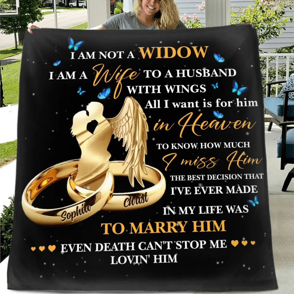 Personalized Couple Rings Quilt/Fleece Throw Blanket - Memorial Gift Idea For Loss Husband - I Am Not A Widow I Am A Wife To A Husband With Wings