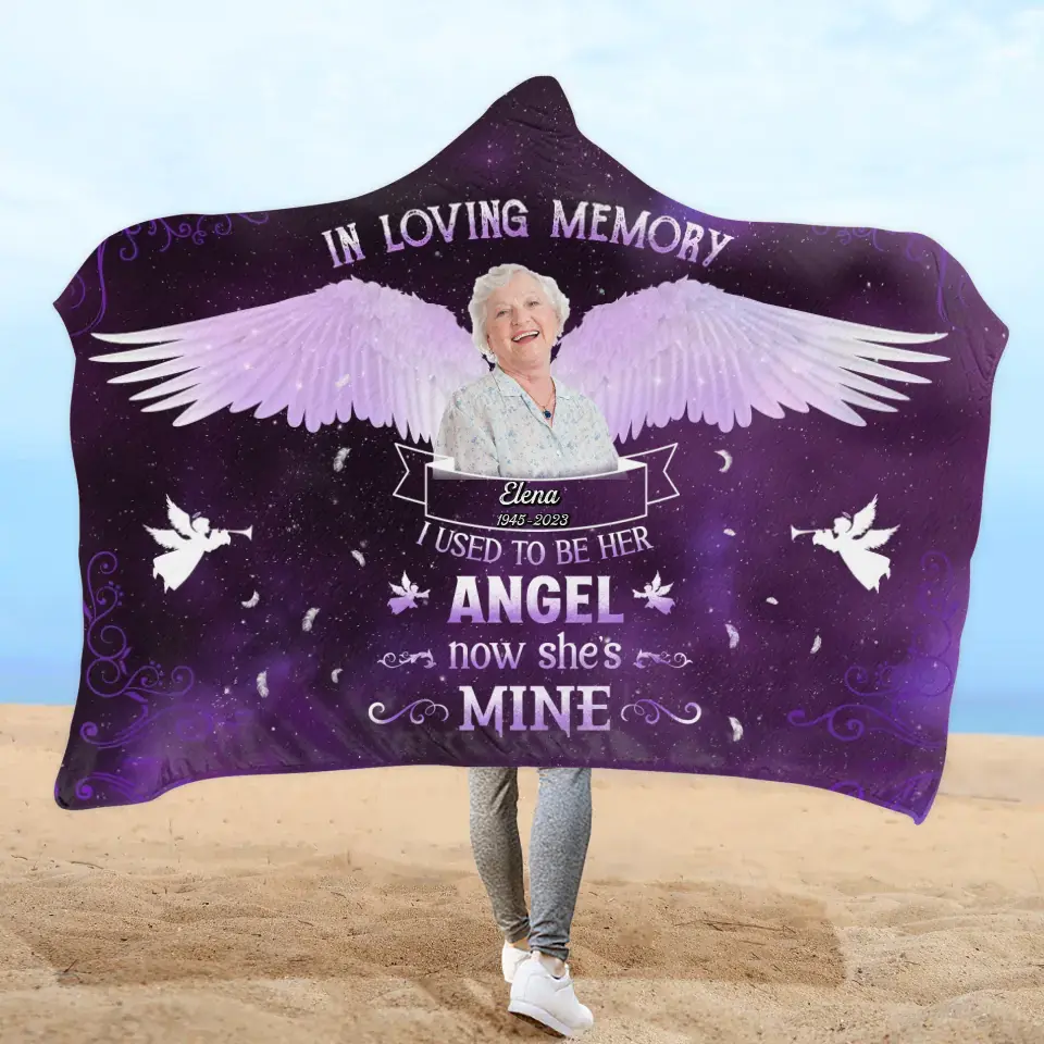Personalized Memorial Photo Hooded Blanket With Soft Fleece Lining - Memorial Gift Idea For Family Member - In Loving Memory - I Used To Be Her Angel Now She's Mine