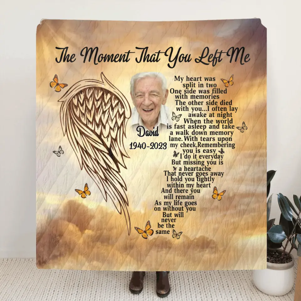 Personalized Memorial Fleece Throw Blanket & Quilt - Upload Photo - Sympathy Gift For Loss Of Family Member - The Moment That You Left Me