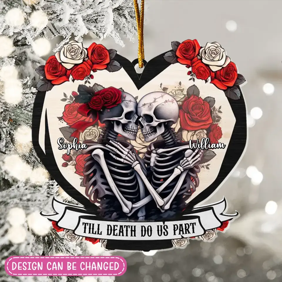 Personalized Skull Couple Acrylic Ornament - Gift Idea For Couple - Till Death Do Us Part