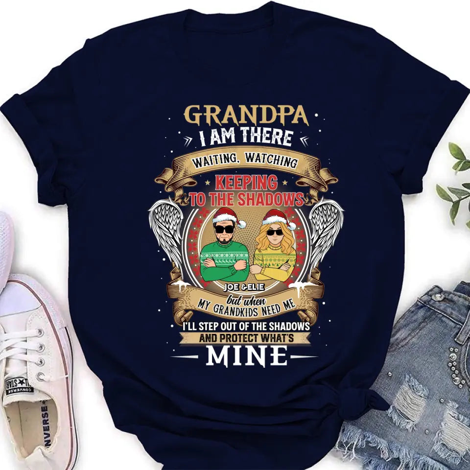 Personalized Grandpa Shirt/Hoodie - Christmas Gift Idea For Grandpa From Grandkids - Grandpa I Am There Waiting