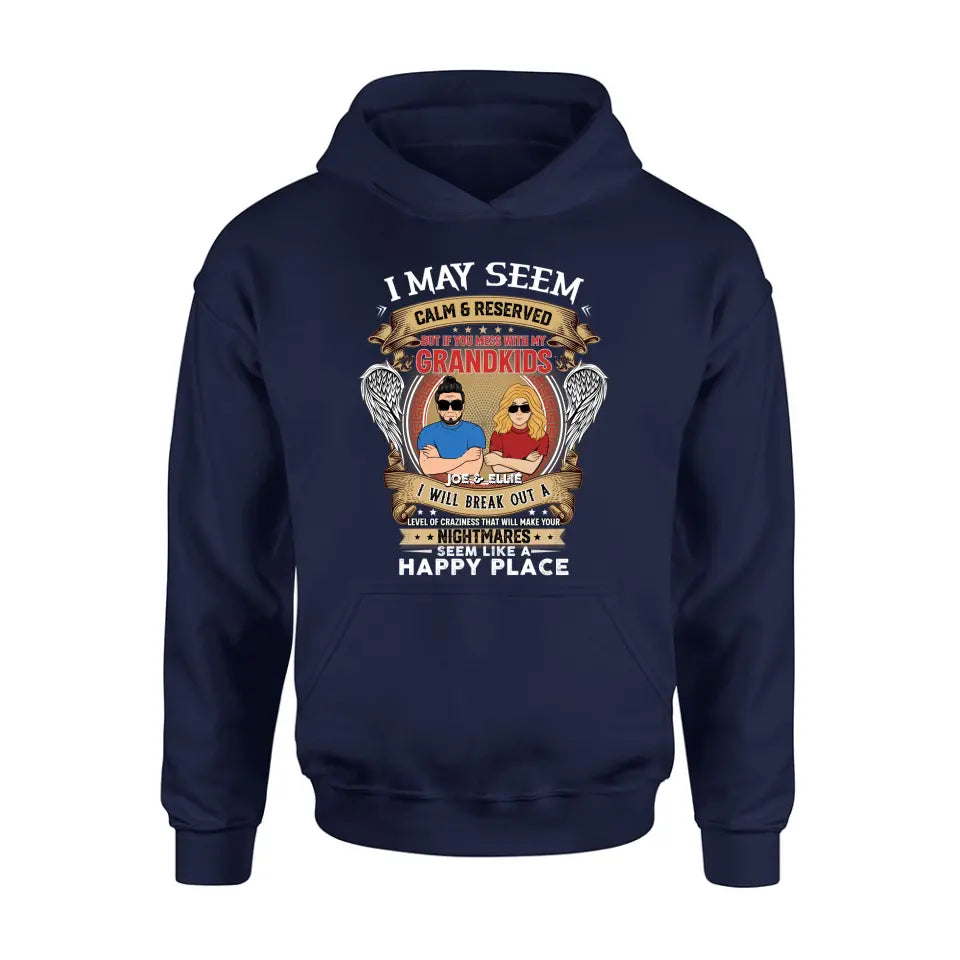 Personalized Grandpa Shirt/Hoodie - Gift Idea For Grandpa From Grandkids - I May Seem Calm & Reserved