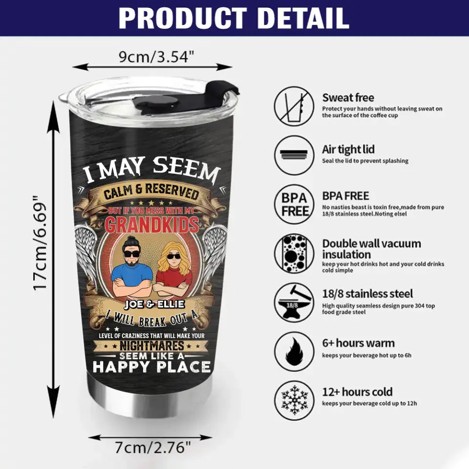Personalized Grandpa Tumbler - Christmas Gift Idea For Grandpa From Grandkids - I May Seem Calm & Reserved