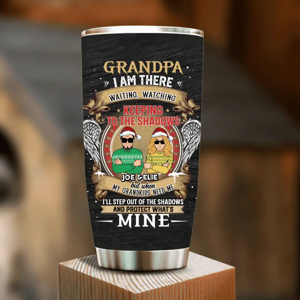 Personalized Grandpa Tumbler - Christmas Gift Idea For Grandpa From Grandkids - Grandpa I Am There Waiting