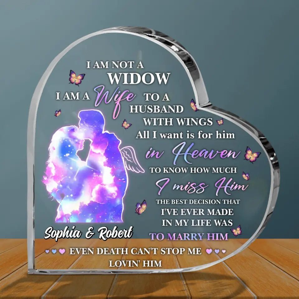 Personalized Not A Widow Crystal Heart - Memorial Gift Idea - I Am A Wife To A Husband With Wings