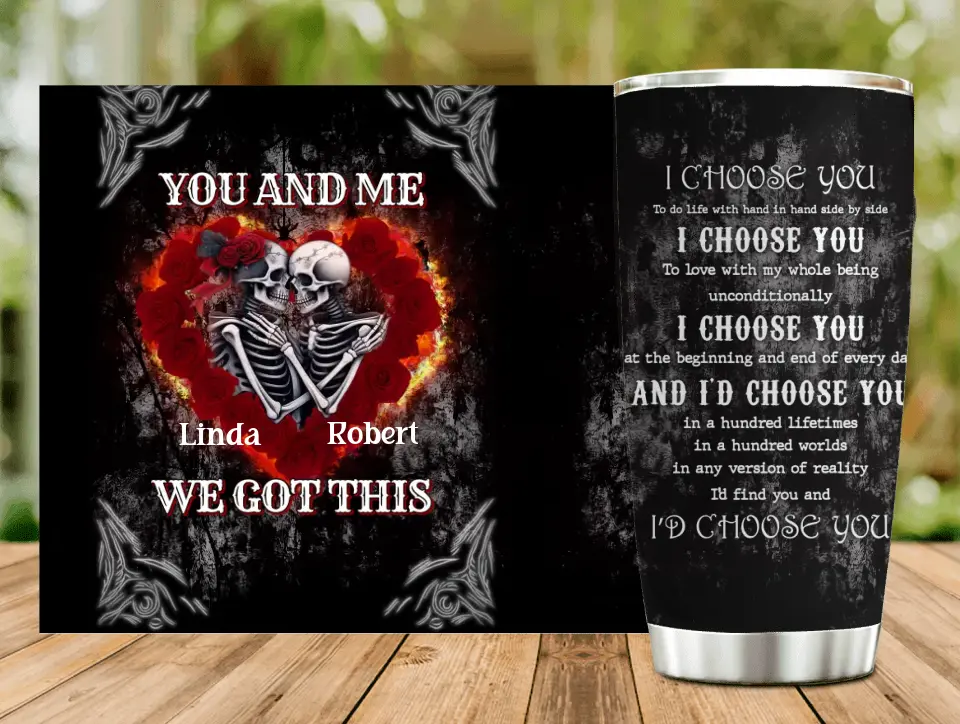 Personalized Skull Tumbler - Skull Gift For Couple/Memorial Gift - I Choose You