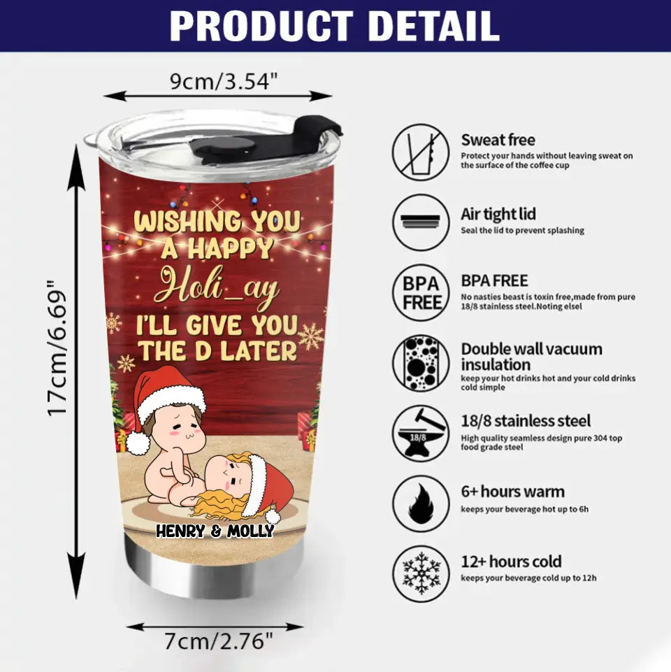 Personalized Christmas Couple Tumbler - Christmas Gift Idea For Couple - From The Best Thing That Ever Happened To Me & My Wiener
