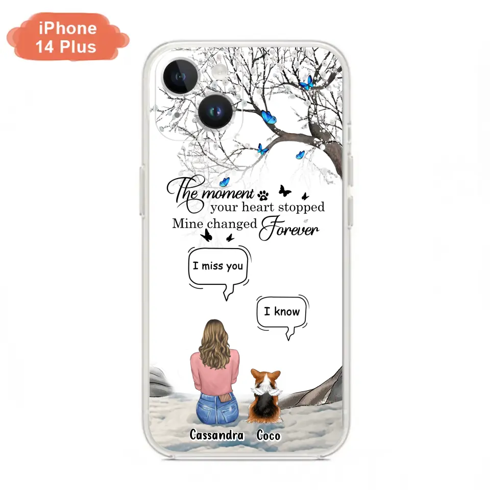 Personalized Pet Phone Case - Up to 4 Pets - Gift Idea For Couple/Dog/Cat Lover - The Moment Your Heart Stopped Mine Changed Forever - Case For iPhone/Samsung