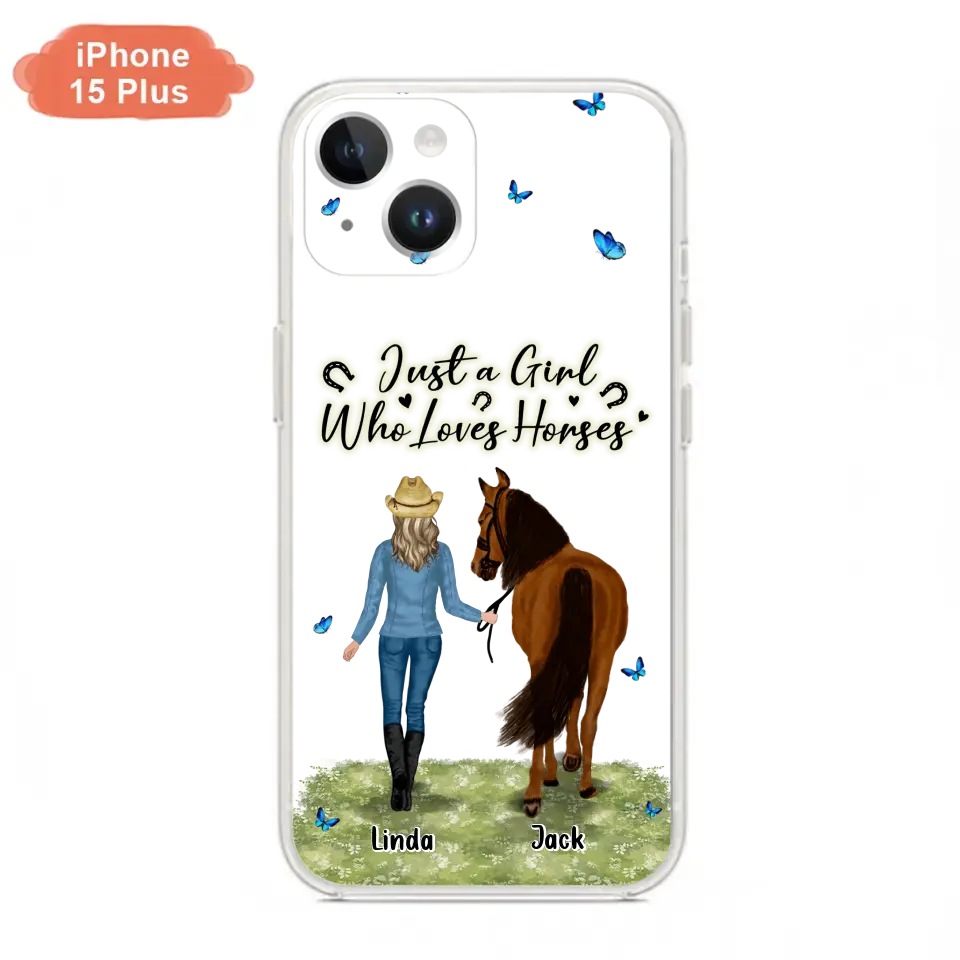 Personalized Horse Girl Phone Case - Up to 6 Horses - Gift Idea for Horse Lovers - Just A Girl Who Loves Horses - Case for iPhone/Samsung