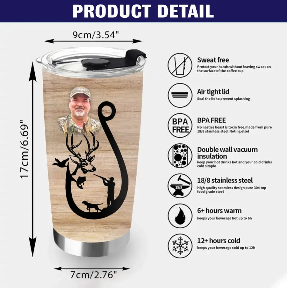 Personalized Memorial Tumbler - Memorial Gift Idea For Hunting and Fishing Lover - Those We Love Don't Go Away They Hunt And Fish Besides Us Every Day