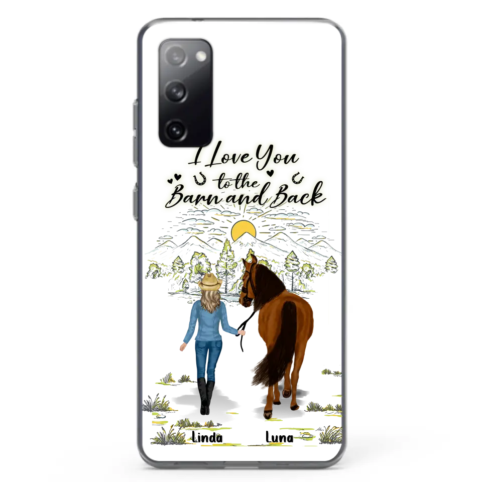 Personalized Horse Girl Phone Case - Up to 6 Horses - Gift Idea for Horse Lovers - I Love You To The Barn & Back - Case for iPhone/Samsung