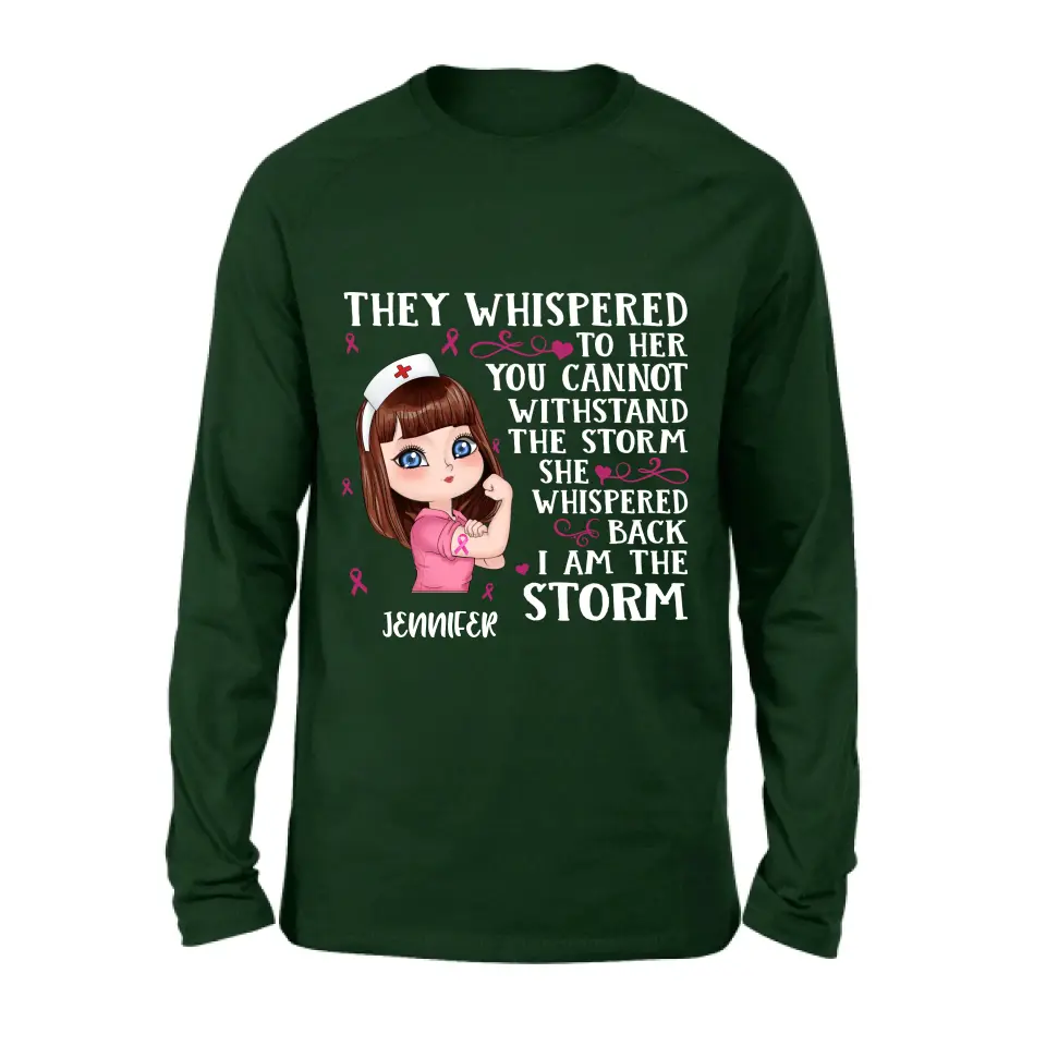 Personalized Breast Cancer Girl Shirt/Hoodie - Gift Idea For Breast Cancer Girl - She Whispered Back I Am The Storm