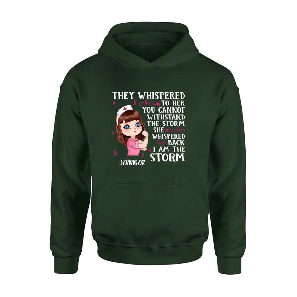Personalized Breast Cancer Girl Shirt/Hoodie - Gift Idea For Breast Cancer Girl - She Whispered Back I Am The Storm