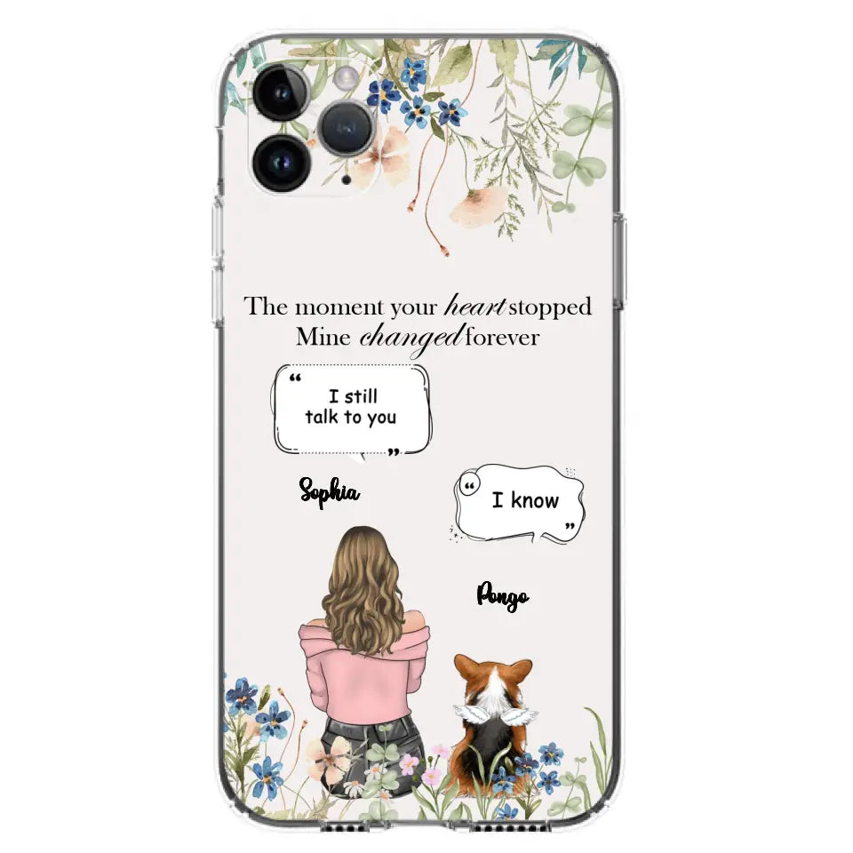 Personalized Memorial Dog Mom Phone Case - Up to 4 Dogs - Gift Idea for Dog Lovers/Owners - The Moment Your Heart Stopped Mine Changed Forever - Case For iPhone/Samsung