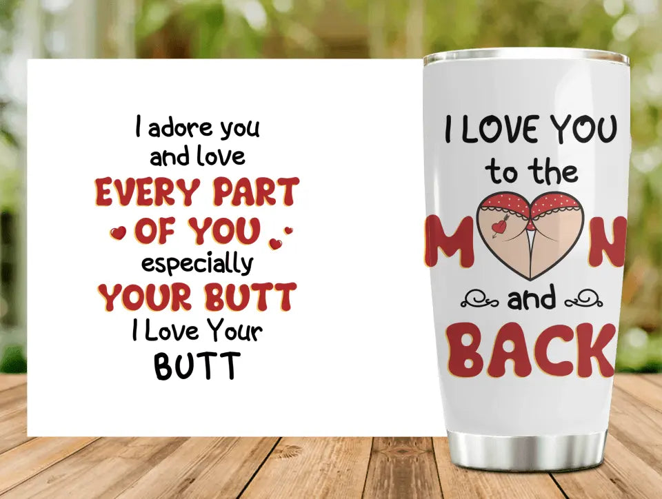 Personalized Peach Butt Tumbler - Gift To Her/Girlfriend - I Adore You And Love Every Part Of You Especially Your Butt I Love Your Butt
