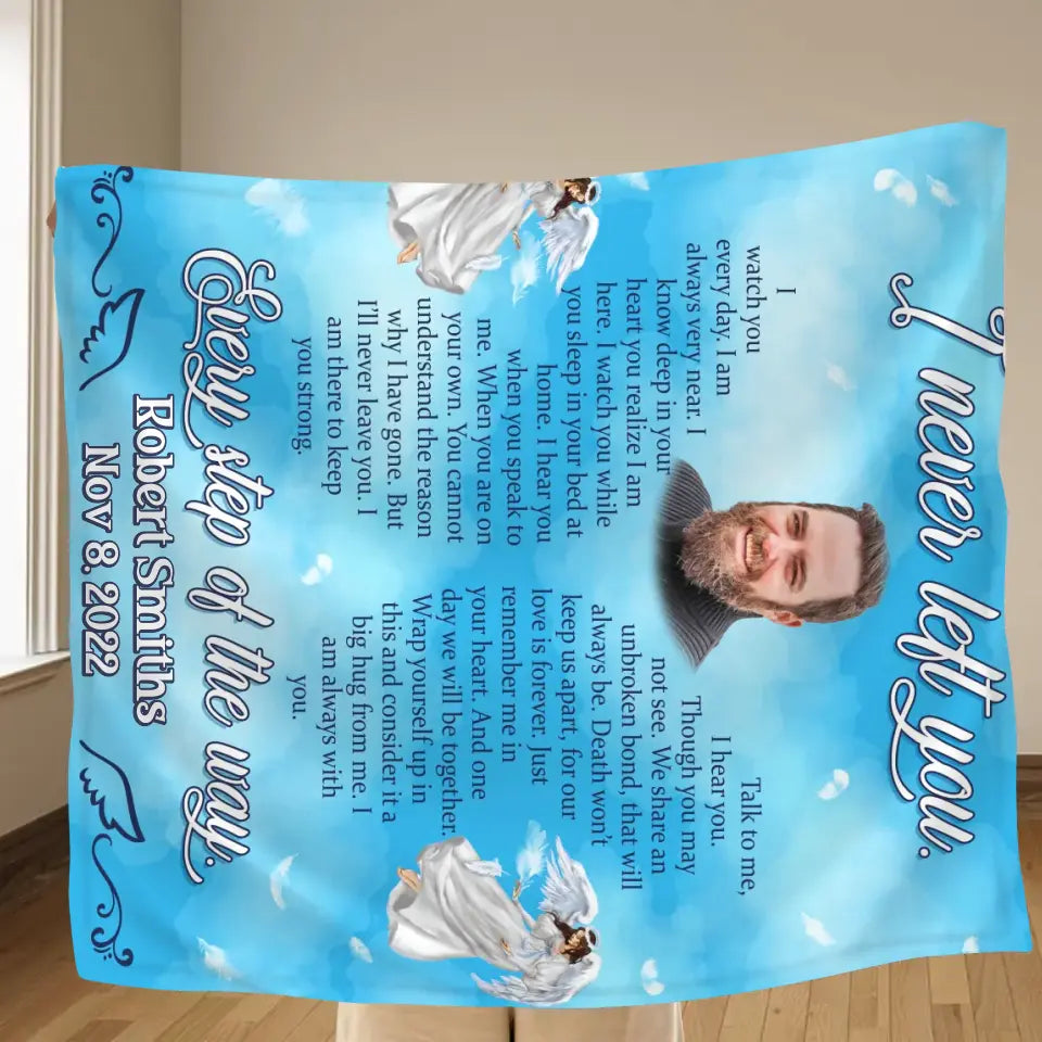 Personalized Memorial Quilt/Fleece Throw Blanket - Upload Photo - Memorial Gift Idea For Family Member - I Never Left You
