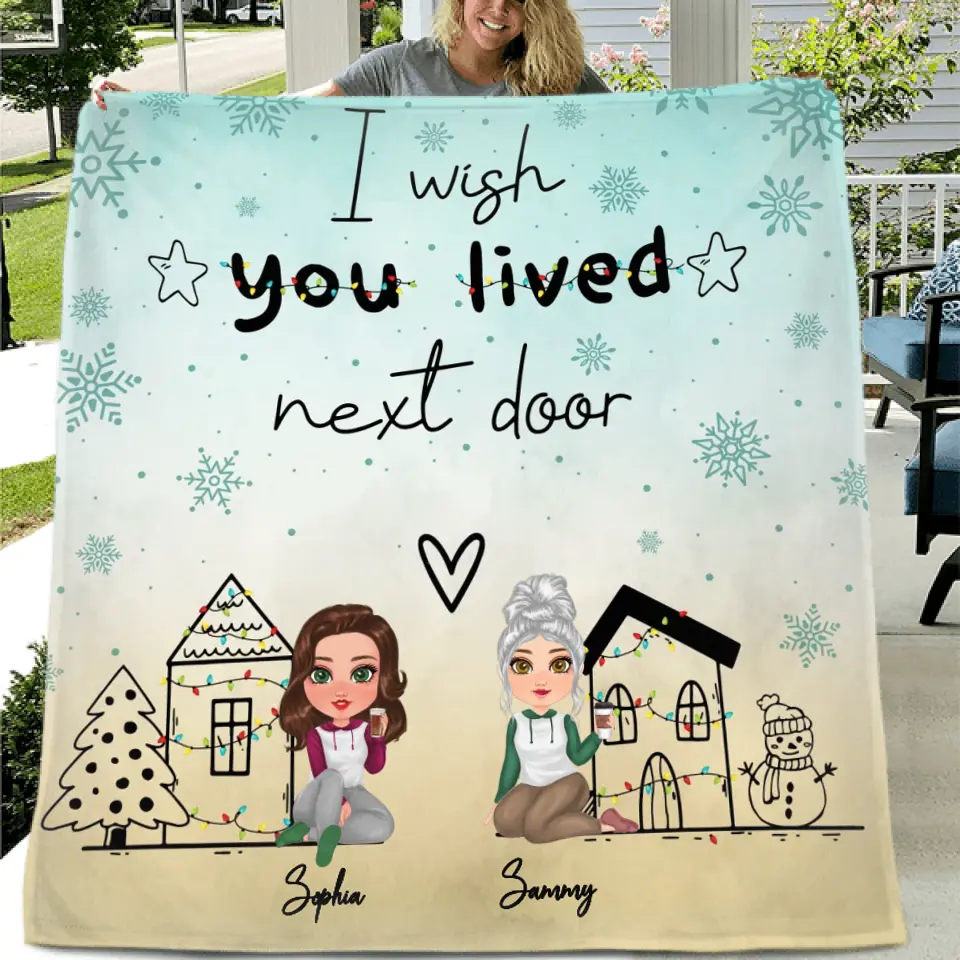 Personalized Friends Quilt/Fleece Throw Blanket - Gift Idea For Friends - Up to 5 Girls - I Wished You Lived Next Door