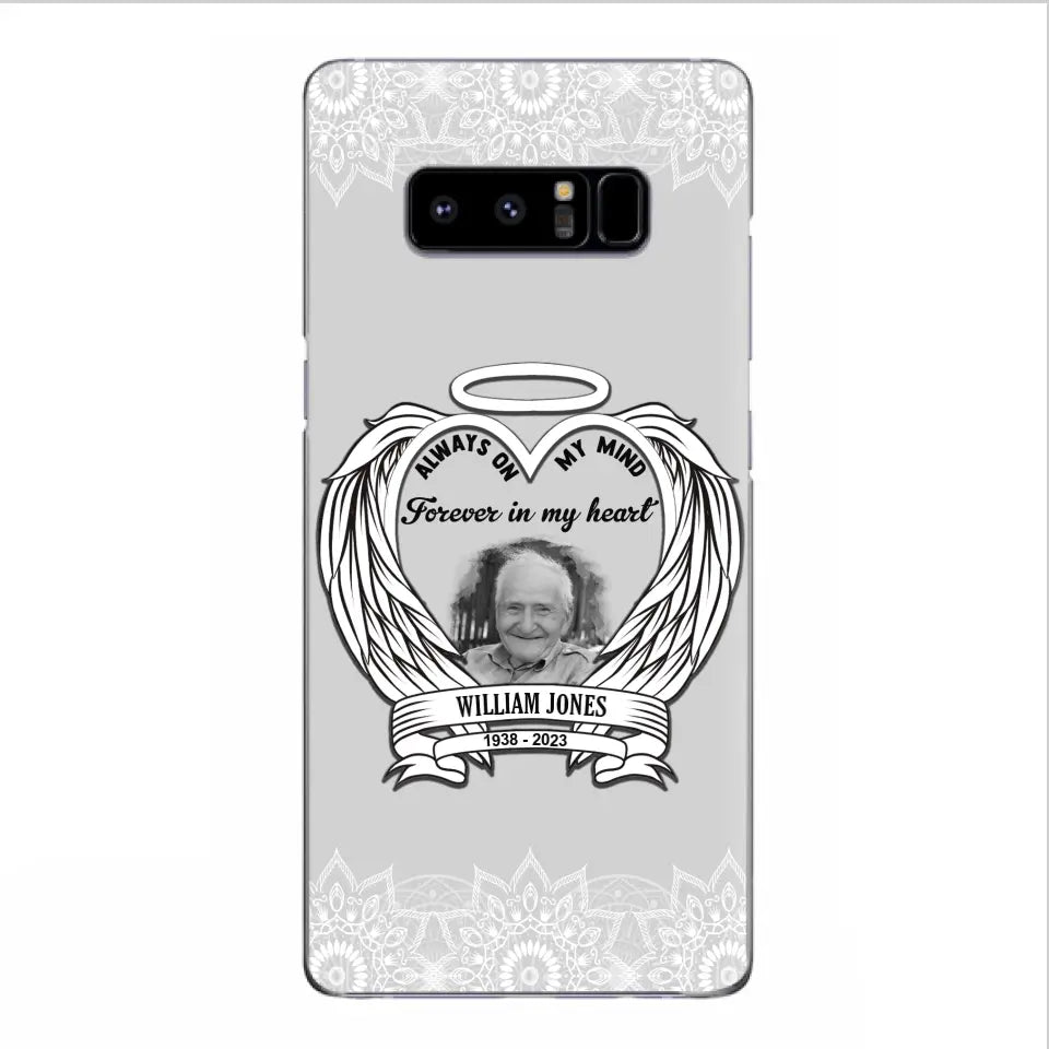 Custom Personalized Memorial Phone Case - Upload Photo - Memorial Gift Idea For Family Member - Always On My Mind Forever in My Heart - Case For iPhone/Samsung