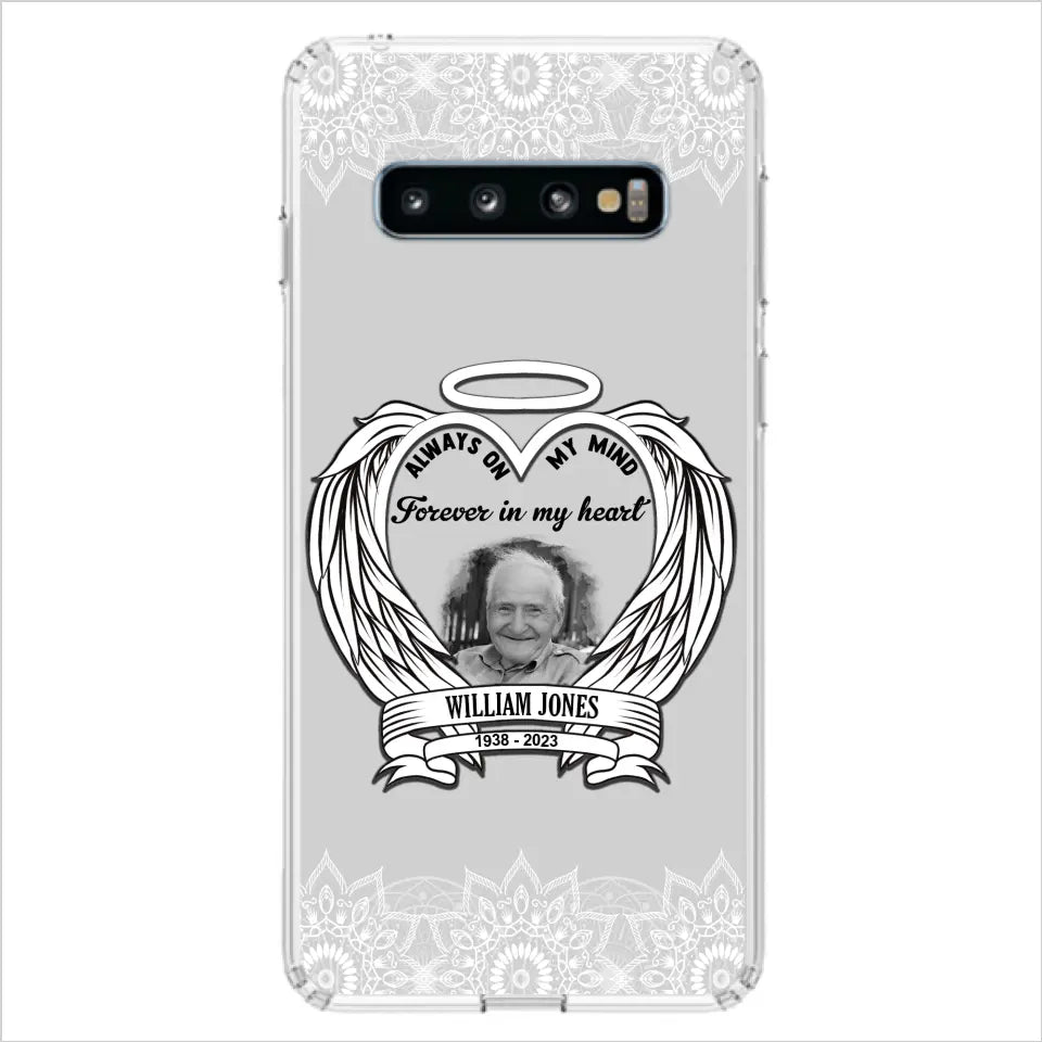 Custom Personalized Memorial Phone Case - Upload Photo - Memorial Gift Idea For Family Member - Always On My Mind Forever in My Heart - Case For iPhone/Samsung