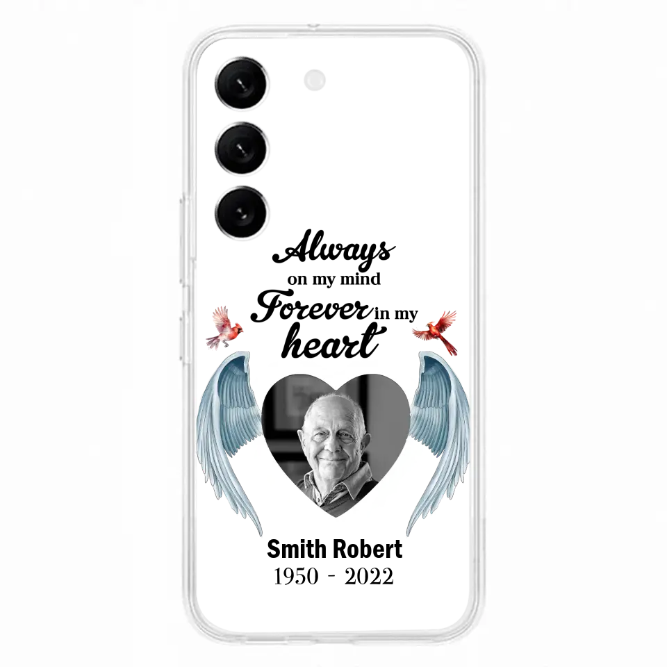 Custom Personalized Memorial Photo Phone Case - Gift Idea For Family - Upload Photo - Always On My Mind Forever In My Heart - Case For iPhone/Samsung