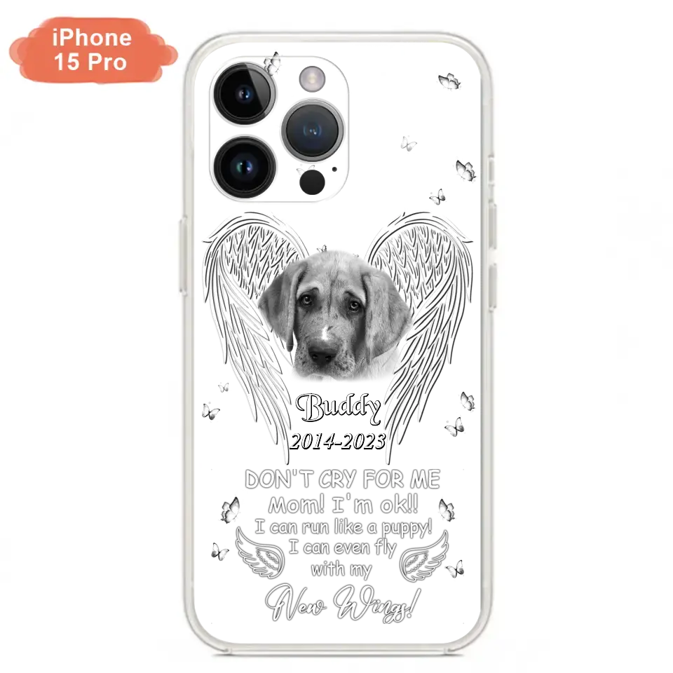 Custom Personalized Memorial Photo Phone Case - Memorial Gift Idea for Christmas - Don't Cry For Me Mom/Dad - Case For iPhone/Samsung
