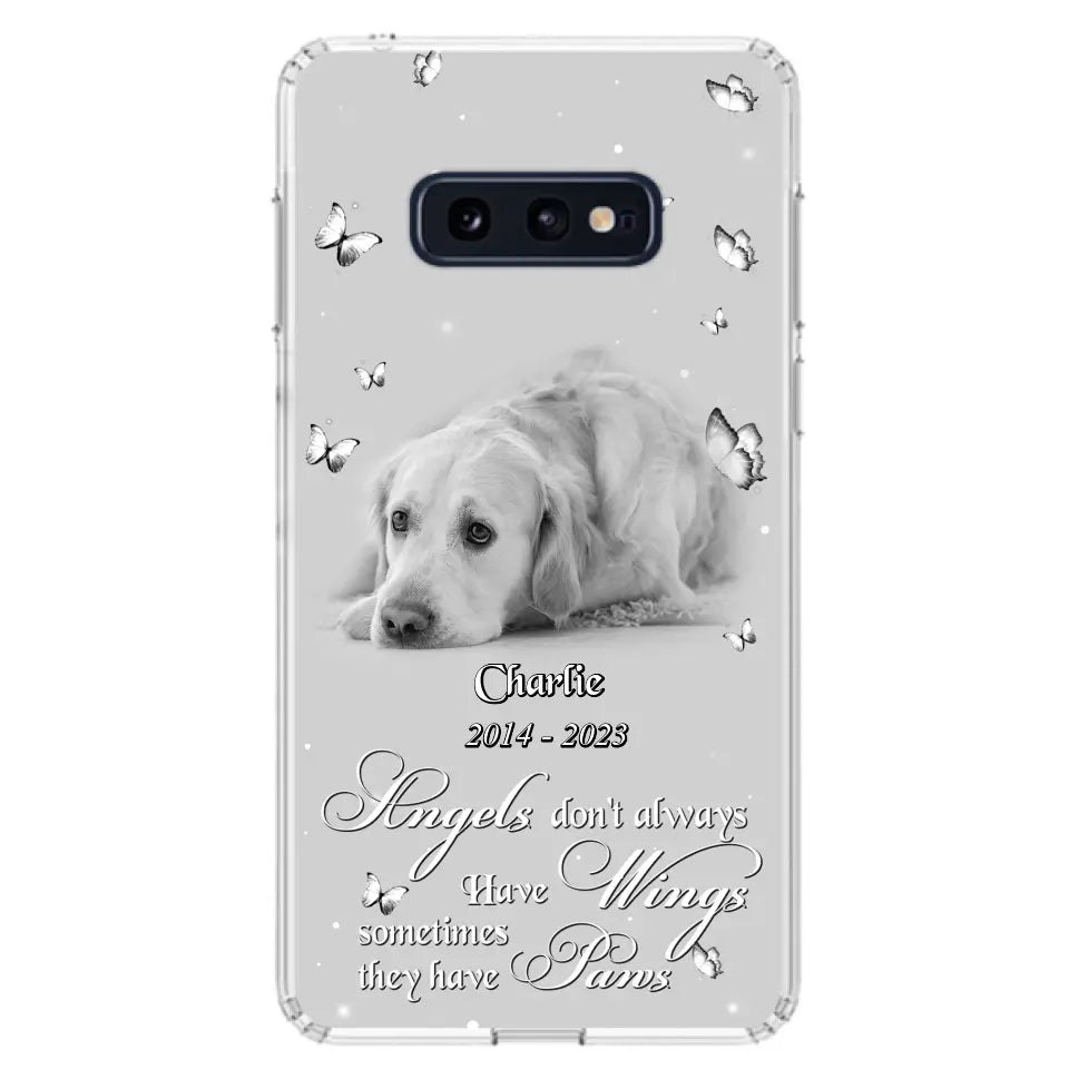 Custom Personalized Memorial Phone Case - Upload Photo - Memorial Gift Idea For Family Member/ Pet Lover - Angels Don't Always Have Wings Sometimes They Have Paws