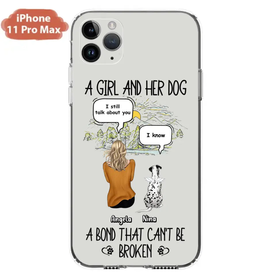 Personalized Dog Mom Phone Case - Memorial Gift Idea For Dog Lover - A Girl And Her Dog A Bond That Can't Be Broken - Case For iPhone/Samsung