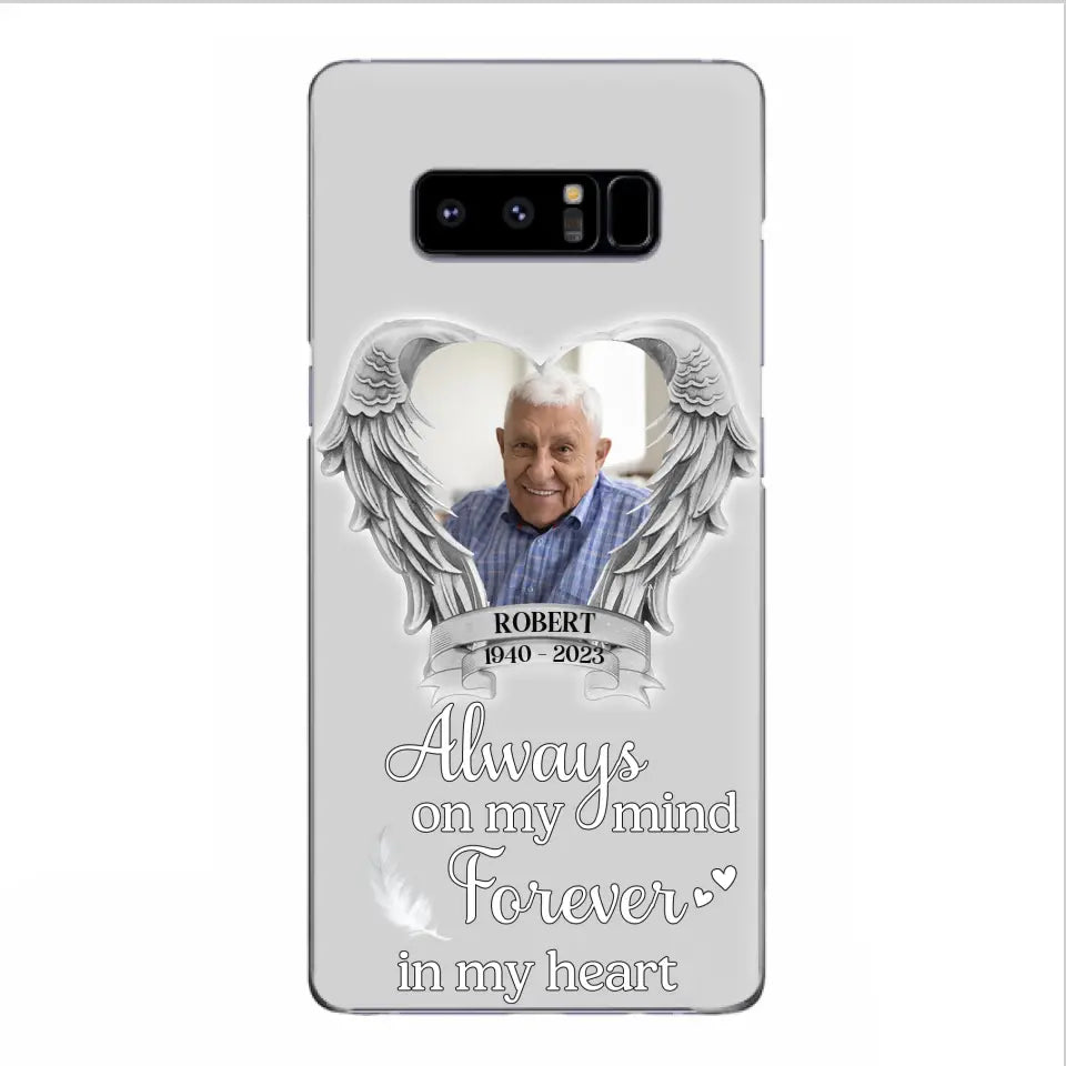 Custom Personalized Memorial Phone Case - Upload Photo - Memorial Gift Idea For Family Member - Always On My Mind Forever In My Heart