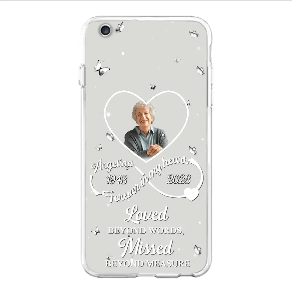 Custom Personalized Memorial Phone Case - Upload Photo - Memorial Gift Idea For Family Member - Loved Beyond Words, Missed Beyond Measure  - Case For iPhone/Samsung