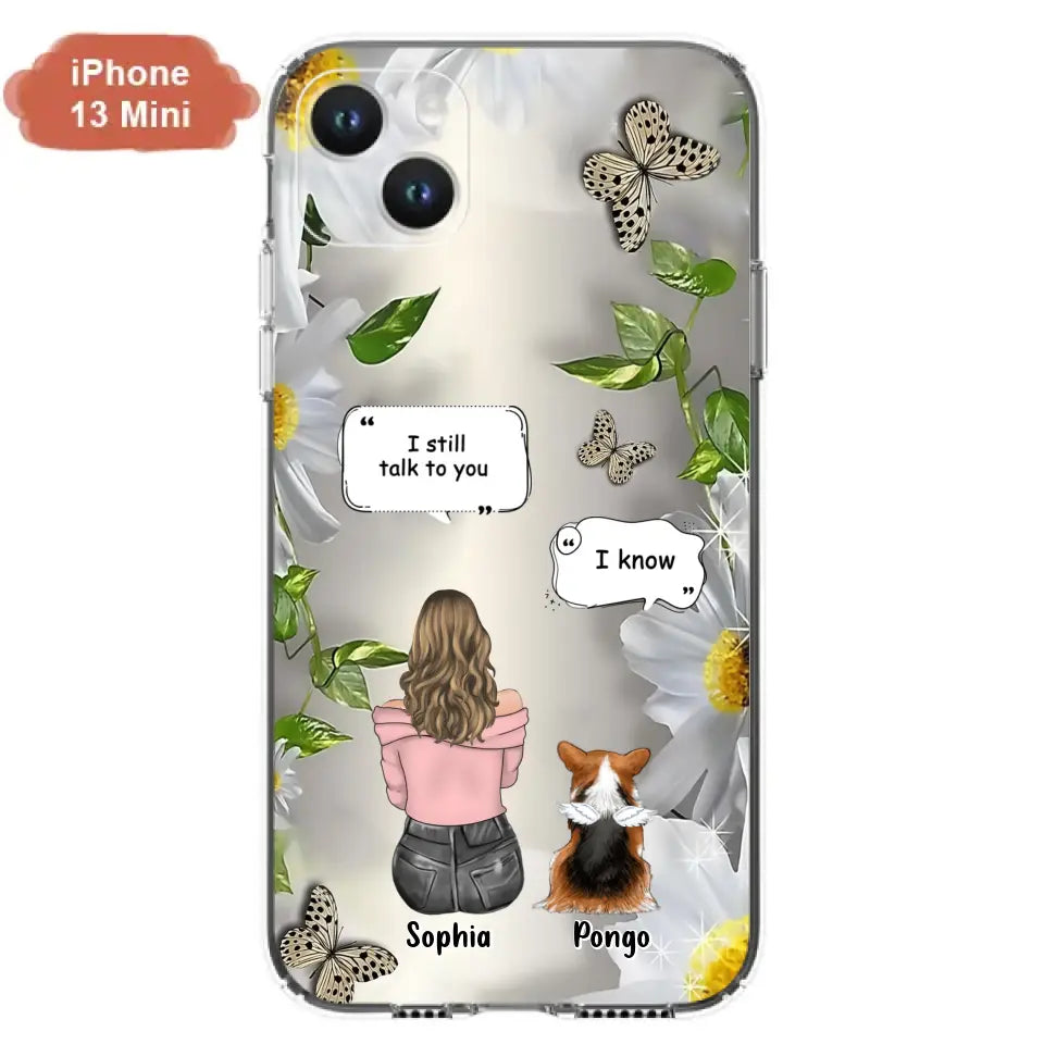 Personalized Memorial Dog Mom Phone Case - Up to 4 Dogs - Gift Idea for Dog Lovers/Owners  - I Still Talk To You - Case For iPhone/Samsung