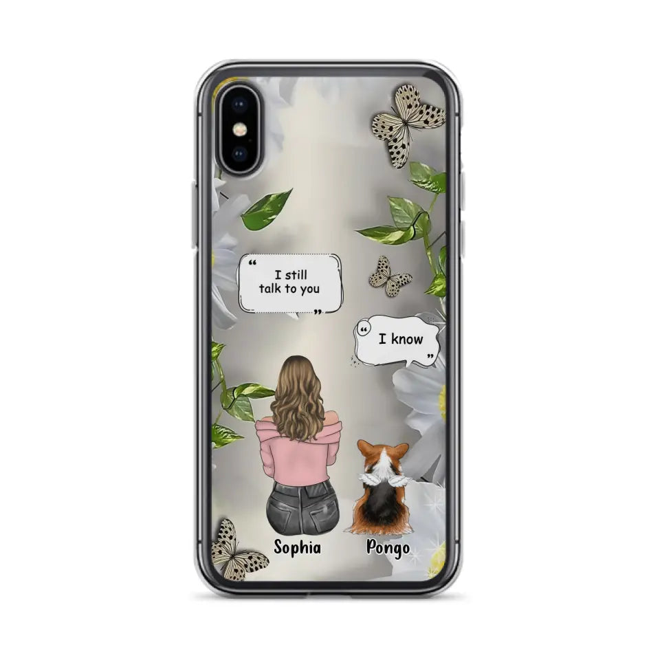 Personalized Memorial Dog Mom Phone Case - Up to 4 Dogs - Gift Idea for Dog Lovers/Owners  - I Still Talk To You - Case For iPhone/Samsung