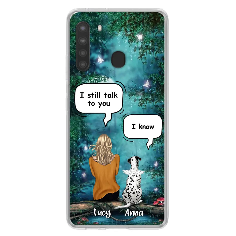 Personalized Memorial Dog Phone Case - Up to 5 Dogs - Memorial Gift For Dog Lover - I Still Talk To You - Case For Samsung Galaxy A