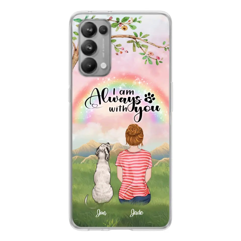 Personalized Dog Mom/Dad Phone Case - Up to 4 Dogs - Best Gift For Dog Lover - I Am Always With You - Case For Oppo Huawei Xiaomi - 5BWJPA