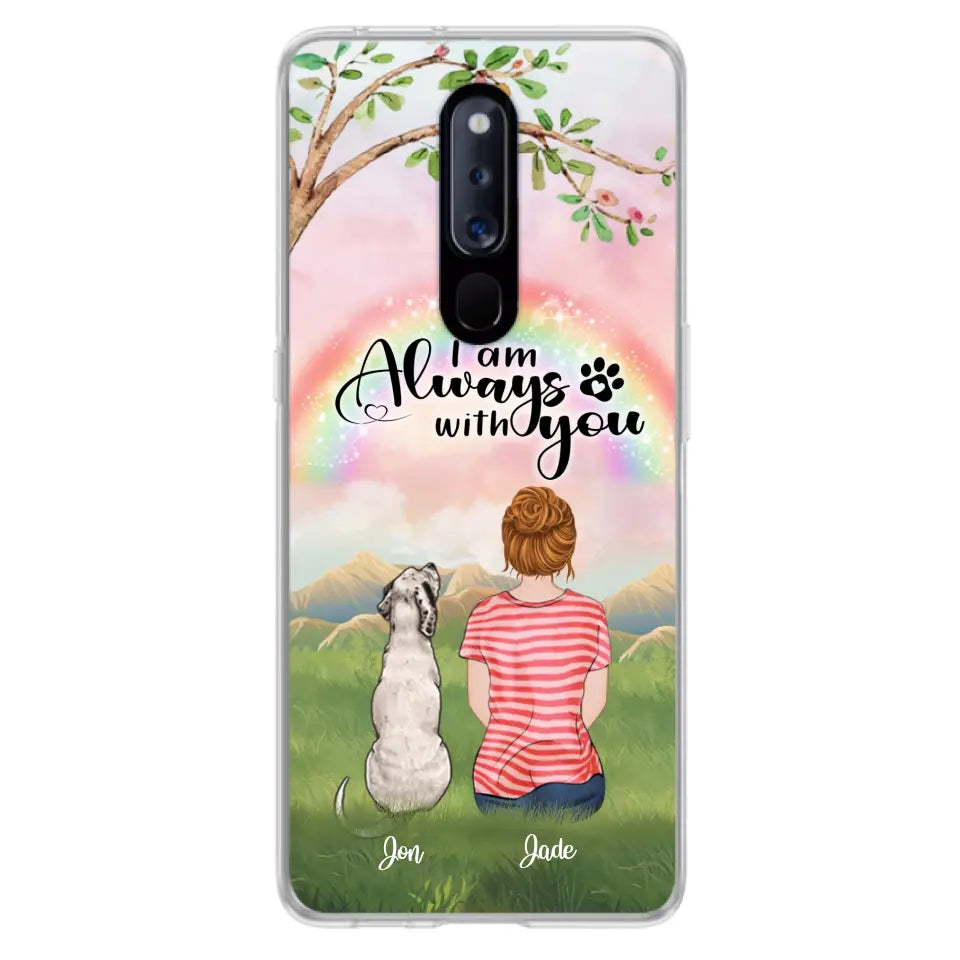Personalized Dog Mom/Dad Phone Case - Up to 4 Dogs - Best Gift For Dog Lover - I Am Always With You - Case For Oppo Huawei Xiaomi - 5BWJPA