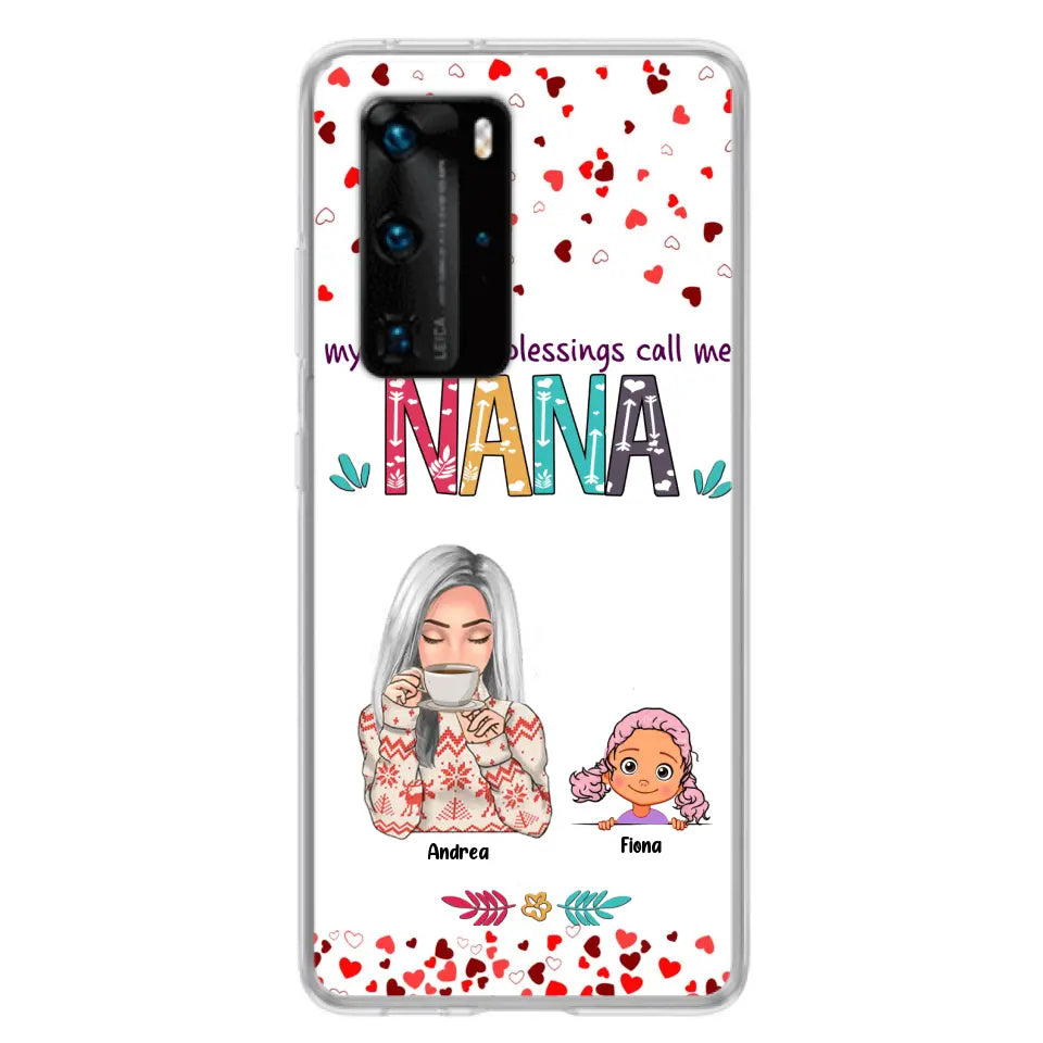 Personalized Grandma & Grandkids Phone Case - Up to 5 Kids - My Greatest Blessings Call Me Nana - For Xiaomi, Oppo And Huawei Phone Case