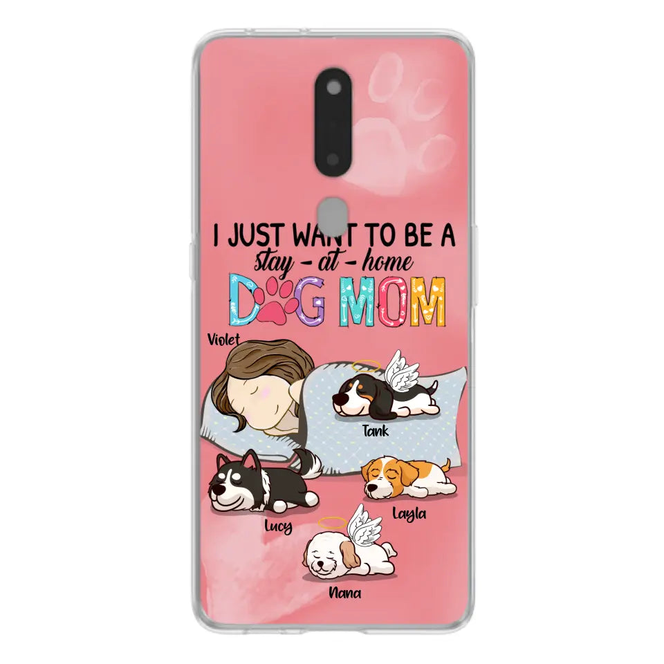 Personalized Dog Mom Phone Case - Up to 4 Dogs - Best Gift For Dog Lover - I Just Want To Be A Stay At Home Dog Mom - Case For Xiaomi, Oppo & Huawei