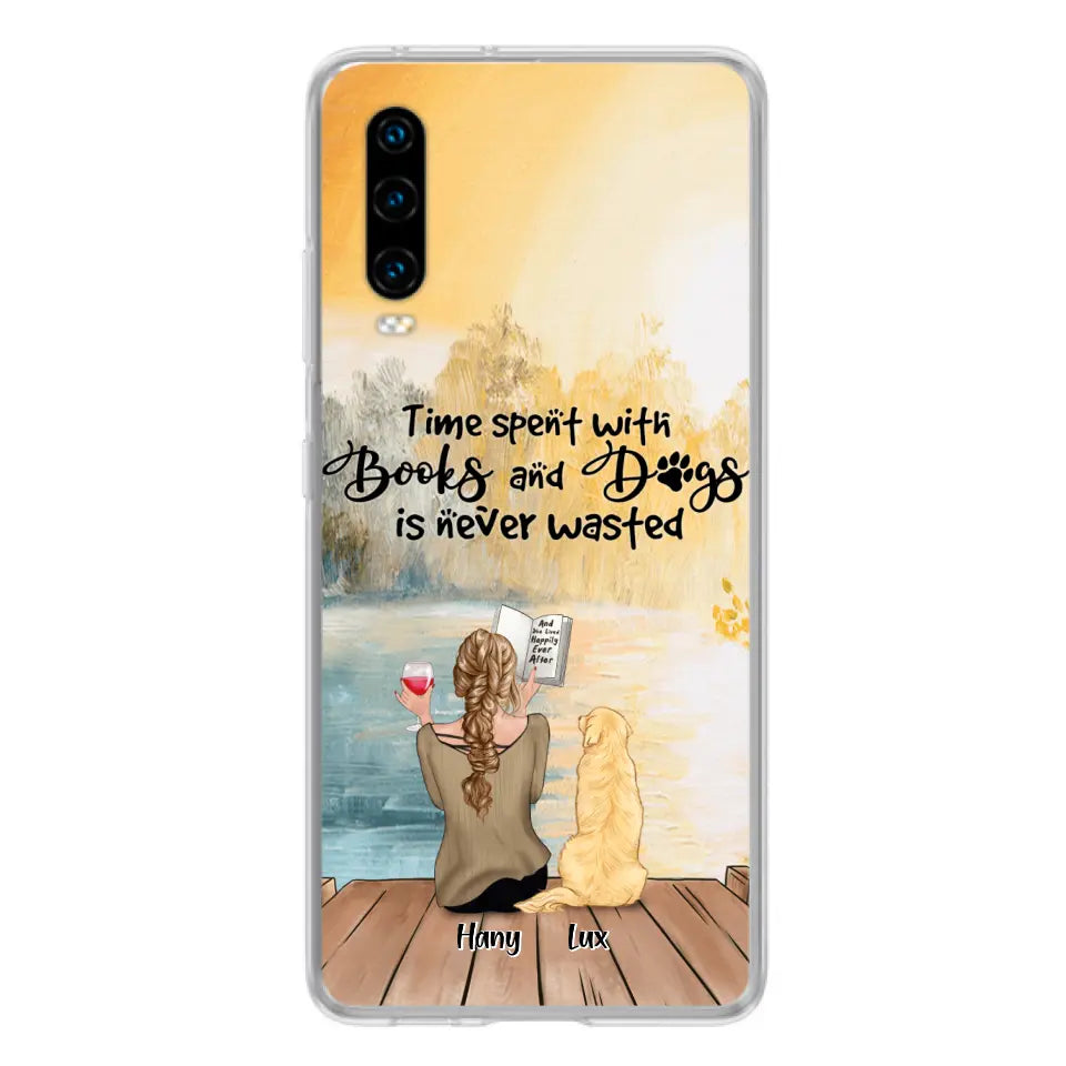 Personalized Dog Book Mom Phone Case - Woman With Up to 4 Dogs - Best Gift For Dog Lover - Time Spent With Books And Dogs Is Never Wasted - Case For Xiaomi, Oppo And Huawei