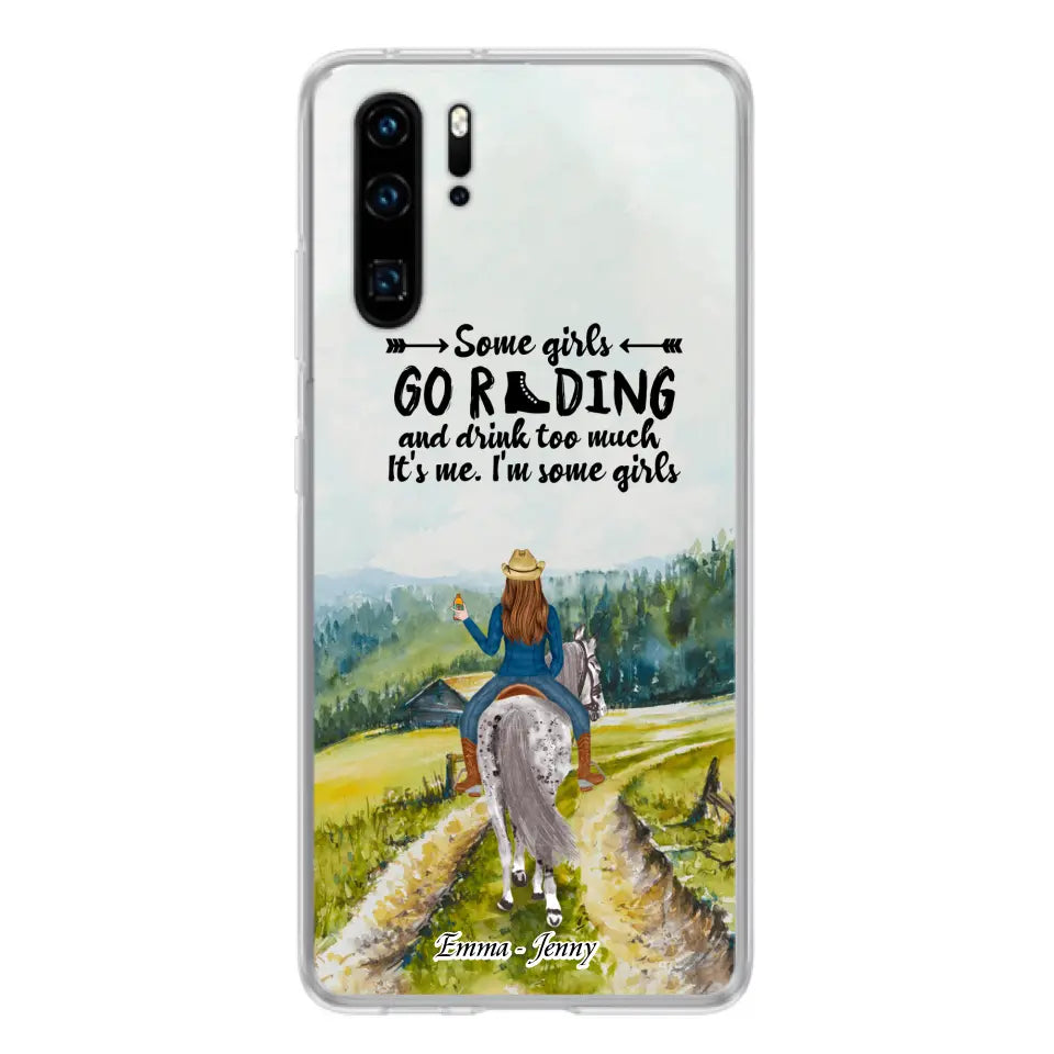 Personalized Riding Horse Phone Case - Up to 2 Girls - Best Gift For Horse Lover/Friends - Some Girls Go Riding And Drink Too Much It's Me - Case For Xiaomi, Huawei & Oppo
