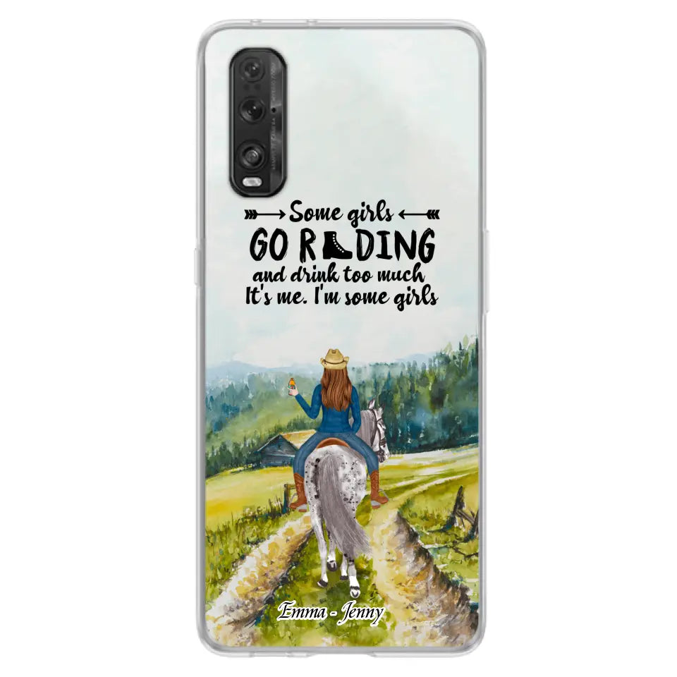 Personalized Riding Horse Phone Case - Up to 2 Girls - Best Gift For Horse Lover/Friends - Some Girls Go Riding And Drink Too Much It's Me - Case For Xiaomi, Huawei & Oppo