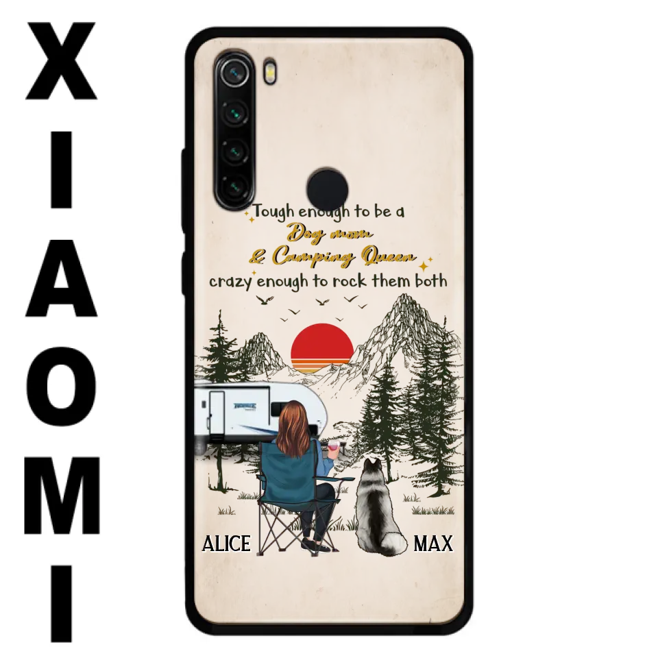 Personalized Dog Mom Phone Case - Up to 4 Dogs - Mother's Day Gift Idea Dog/Camping Lovers - Tough Enough To Be A Dog Mom And Camping Queen Crazy Enough To Rock Them Both - Case For Xiaomi/Huawei/Oppo